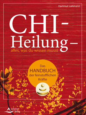 cover image of Chi-Heilung – alles,was du wissen musst